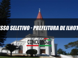 Processo Seletivo - Prefeitura de Ilhota - SC